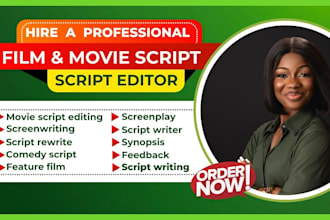 be script editor, script proofreader, format movie script, screenplay writer