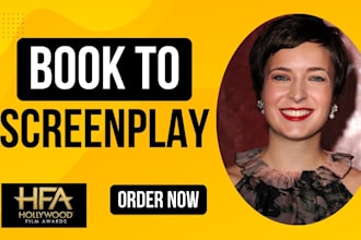 create a screenplay for film or TV from your book