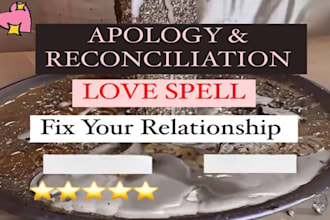 cast strong reconciliation and apology love spell restore trust bring ex back