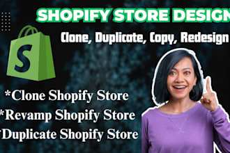 clone copy shopify dropshipping store duplicate shopify website redesign store