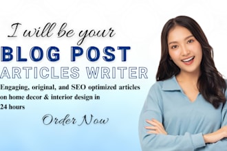write home decor and interior design articles and blog posts with SEO