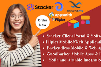 build your apps with stacker, backendless, fliplet, goodbarber, jetadmin joonbot