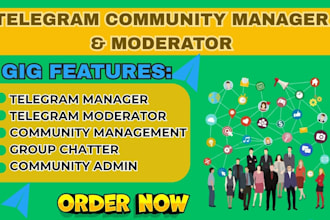 be your community moderator telegram community manager discord group admin