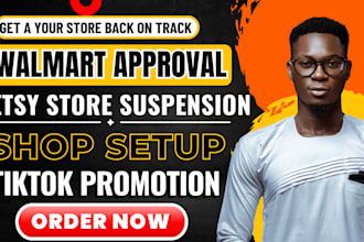 do walmart suspension tiktok shop setup etsy reinstatement walmart approval