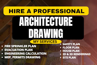 draw sign review 2d 3d rendering fire sprinkle plan safety plan mep city permits