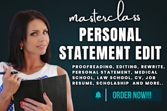 improve medical, law school, scholarship, CV job application personal statement