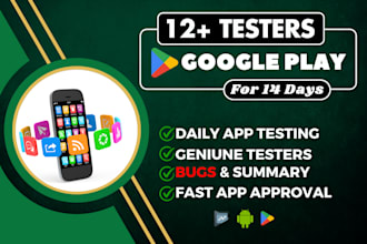 provide 12 testers for google play closed testing 14 days