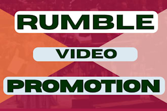 do rumble video promotion to get to multitudes of viewers