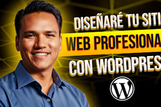 diseñaré tu sitio web profesional en wordpress