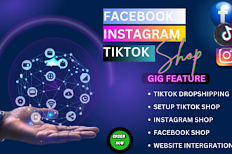 setup tiktok shop dropshipping fb ig meta shop tiktok product listing tiktok ads