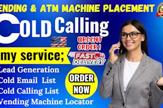 do cold calling for high traffic and sales vending machine locator atm placement