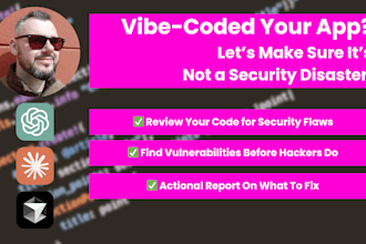 perform a code and security review of your vibe coded app