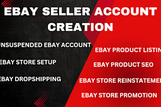 create unsuspended ebay seller account, ebay store setup, ebay product listing