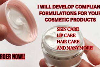 develop compliant formulations for your cosmetic products