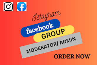 be your reliable and dedicated facebook group, page moderator, admin or manager