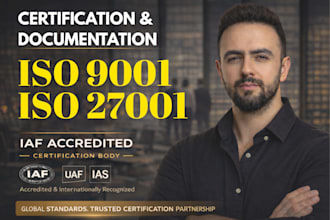 provide iso 9001 , 27001 documentation and certification