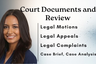 write legal motions, complaints and lawsuits for your case
