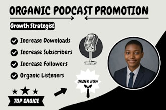 do podcast promotion, podcast marketing to grow podcasts downloads organically