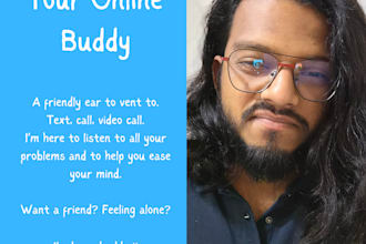 be a good friend