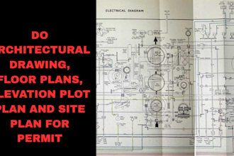 do architectural drawing, floor plans ,elevation plot plan, site plan for permit