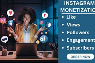 be your instagram monetization, tiktok, yt shorts, reels views for super growth
