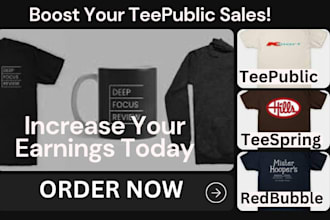 do teepublic marketing, ebay, etsy, redbubble promotion teespring to yield sales
