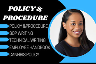 develop process flows, policies and procedures manuals, sops, equipment manuals