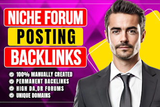 high da, DR niche relevant forum backlinks with manual forum posting for SEO