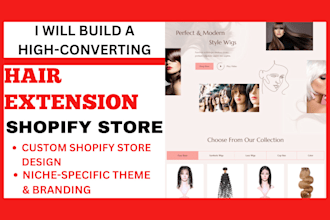 design high converting hair extension shopify store