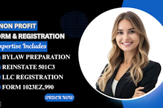 file your 501c3 paperwork, non profit registration, form 1023 ez and full,bylaw