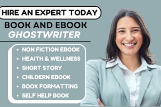 ghostwrite your book as a ghost book writer, ebook ghostwriter, ebook writer