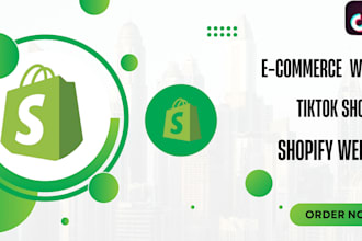 help you create a  shopify dropshipping  tiktok shop website