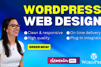 design and create your wordpress website with elementor pro