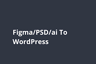 convert figma, PSD, and ai to wordpress website design by elementor pro