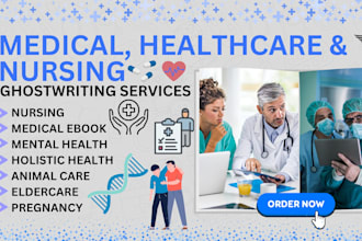 research and ghostwrite medical ebook nursing ebook health and fitness journal