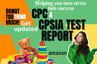 provide CPC certificate as per cpsia standards for amazon and tiktok shop