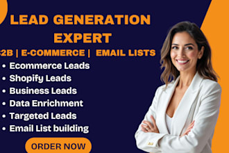 do lead generation b2b ecommerce leads, shopify leads and email list building