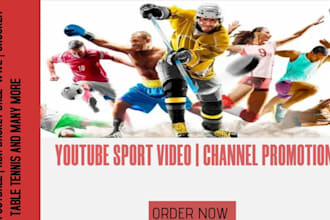 promote football, nba, soccer and any sports youtube video