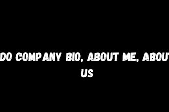 do company bio, about me, about us and for your brand