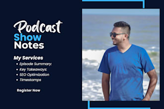 give you podcast show notes fast and accurately