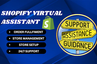 be your shopify virtual assistant and shopify store management