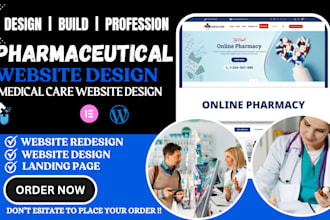 design premium website for pharmaceutical, medical care, clinic, pharmacy store
