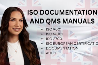 create iso 9001, iso 14001, iso 27001 documentation, qms manuals, and sops