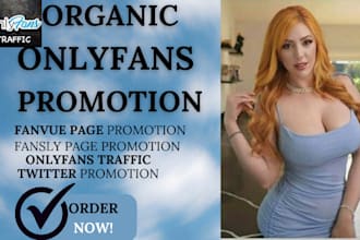 do onlyfans promotion, onlyfans traffic, fanvue page promotion, f4nsly