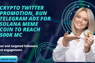 crypto twitter promotion, run telegram ads for solana meme coin to reach 500k mc