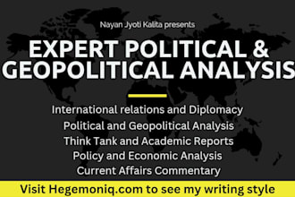 write in depth political and geopolitical analysis articles