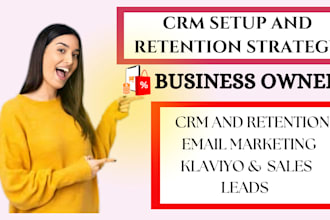 develop effective customer retention CRM workflow email marketing framework