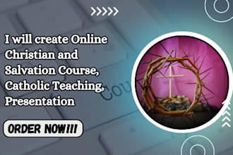 create online christian and salvation course, catholic teaching, presentation