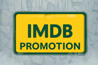 do imdb promotion, imdb profile, imdb page and improve starmeter