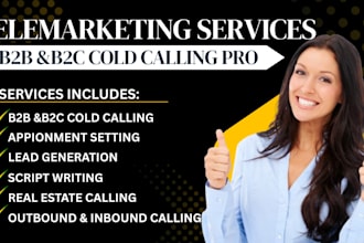 do b2b b2c cold calling, appointment setting, telemarketing, real estate calls